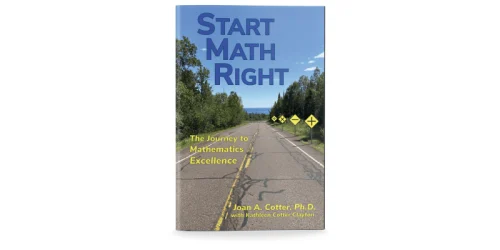 Start Math Right Dr. Cotter’s Greatly Anticipated Book is Here!